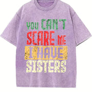 You Can't Scare Me I Have Sisters Vintage Washed T-Shirt in Purple