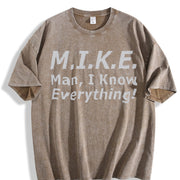 M.I.K.E. Man I Know Everything Vintage Washed T-Shirt in Brown