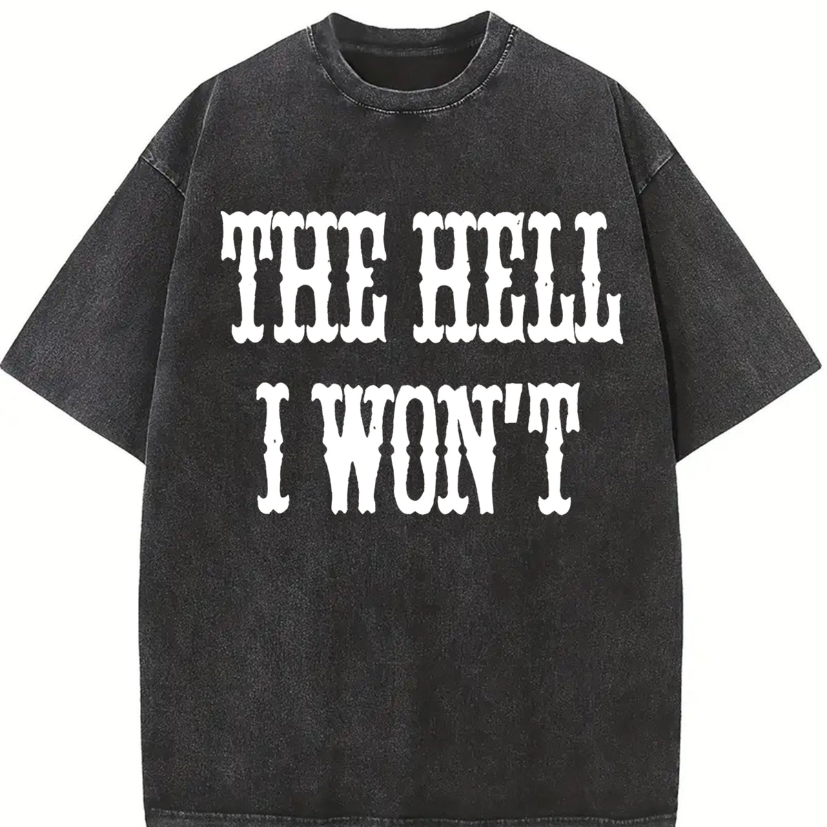 The Hell I Won't Quotes Country Girl Nashville Cowgirl vintage washed oversized T-shirt in Black