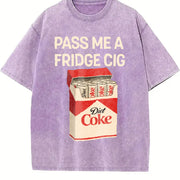Pass Me a Fridge Cig for Diet Coke Lovers Vintage Washed T-Shirt in Purple