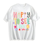 Happy to See Your Face Teacher Cotton T-Shirt in White