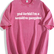 God Forbid I'm a Sensitive Gangster Vintage Washed T-Shirt in Red