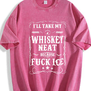 Whisky Neat Because Fuck Ice Vintage Washed T-Shirt in Red