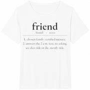 Friend Definition Best Friend and Friendship Day Cotton T-Shirt in White