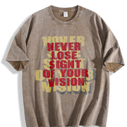 Never Lose Sight of Your Vision Vintage Washed T-Shirt in Brown
