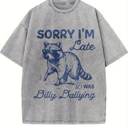 Sorry I'm Late Dilly Dallying Feral Raccoon Lover vintage washed oversized T-shirt in Gray