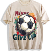 Never Give Up Soccer Vintage Washed T-Shirt in Beige
