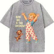 How Big Is This Shitshow Sarcastic Retro Humor Vintage Washed T-Shirt in Gray