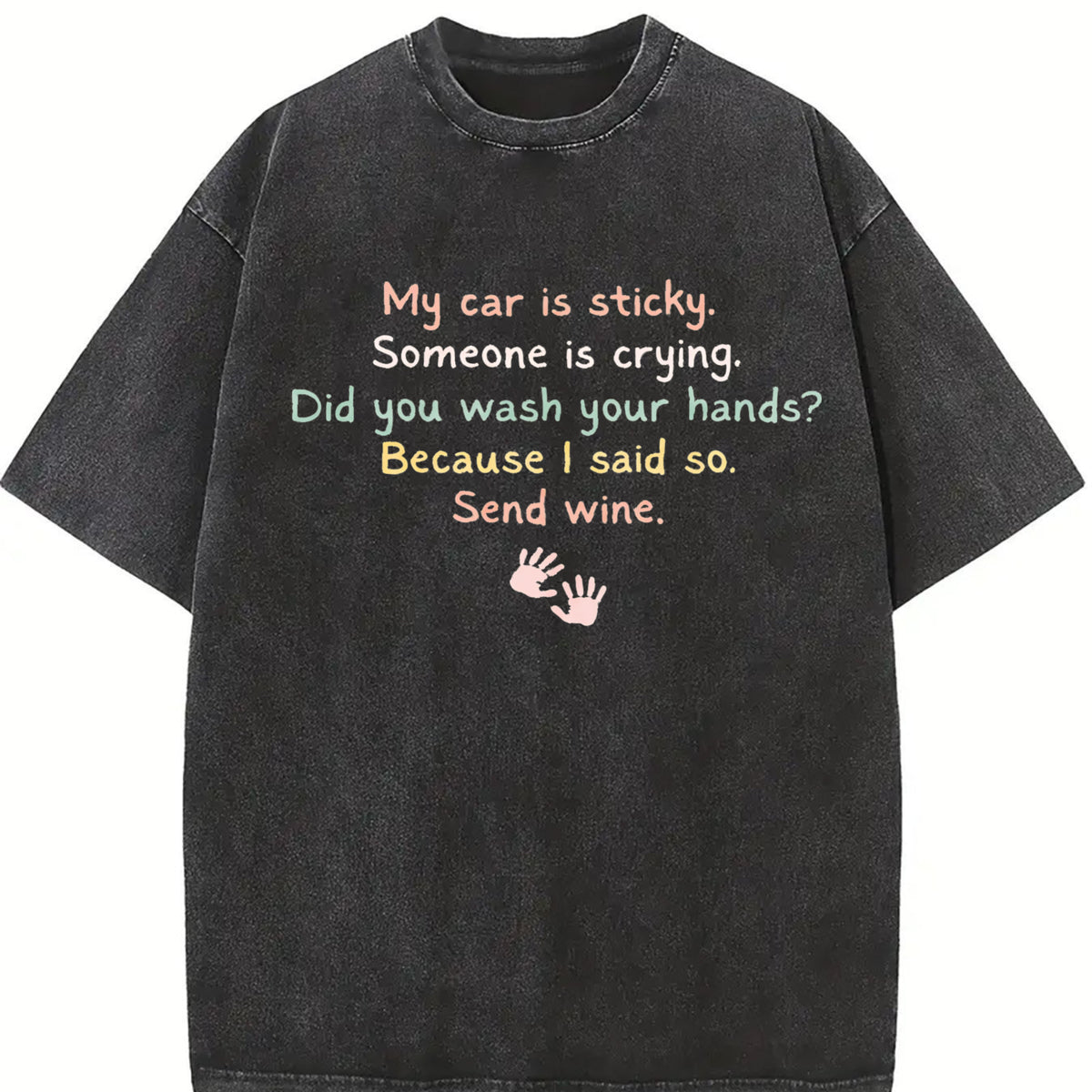 Mom to Young Children Please Send Wine Vintage Washed T-Shirt in Black