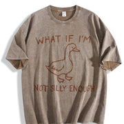 What If I'm Not Silly Enough Vintage Washed T-Shirt in Brown