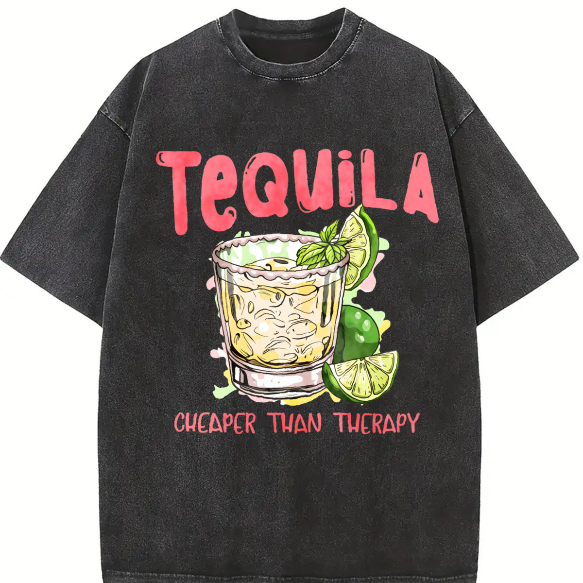 Tequila Drinking for Tequila Lover Cheaper Than Therapy Vintage Washed T-Shirt in Black