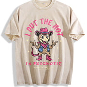 I Put the Hot in Psychotic Cowboy Opossum Vintage Washed T-Shirt in Beige