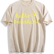 Hello Sunshine Sarcastic Novelty for Ladies Cute Ladies Vintage Washed T-Shirt in Beige