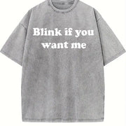 Blink If You Want Me Y2K vintage washed oversized T-shirt in Gray