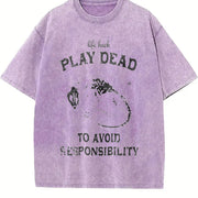 Retro Life Hack Play Dead to Avoid Responsibility Popular Vintage Washed T-Shirt in Purple