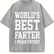 World Best Farter I Mean Father for Dad Vintage Washed T-Shirt in Gray