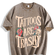 Tattoos Are Trashy Vintage Washed T-Shirt in Brown