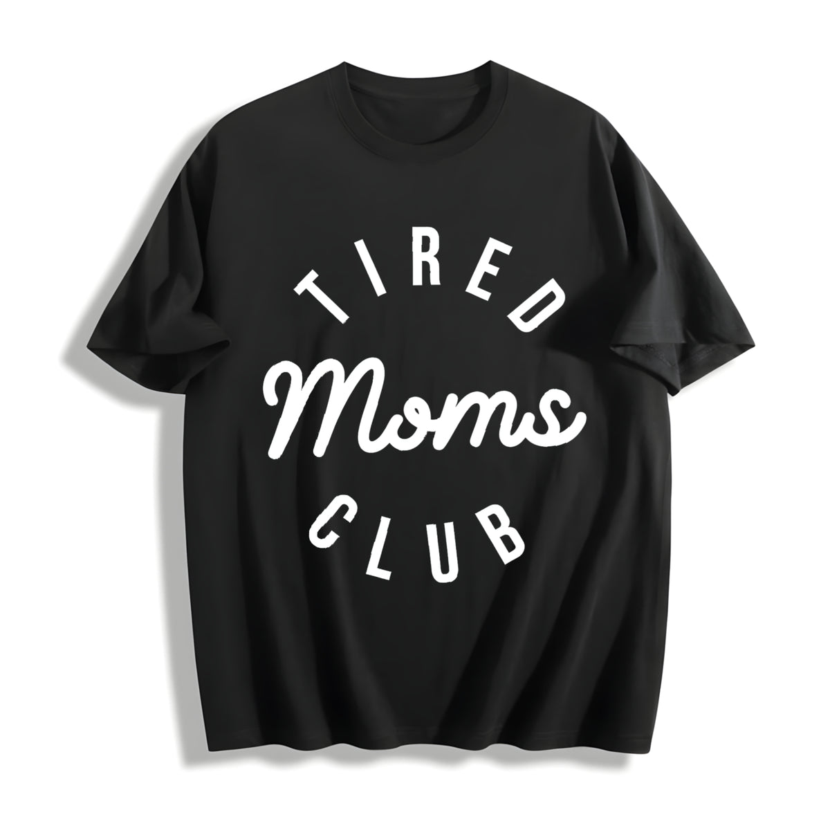 Tired Moms Club Mom Life Cotton T-Shirt in Black