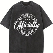 My Jokes Are Officially Dad Jokes Badge Vintage Washed T-Shirt in Black
