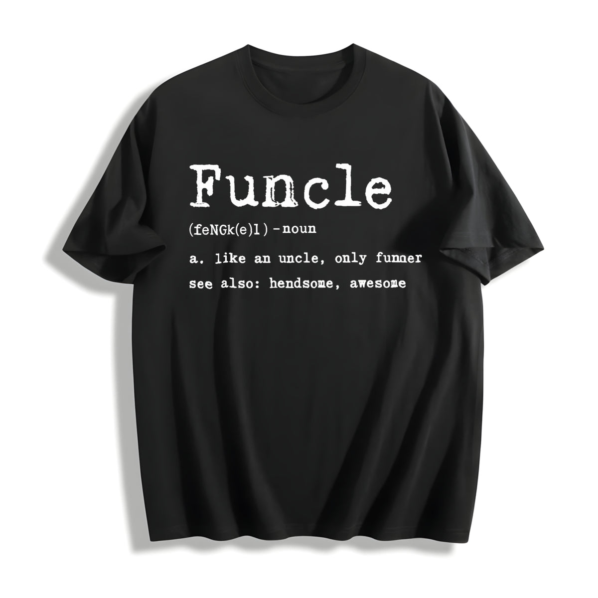 Funcle Definition Uncle Family Novelty Classic Uncle Cotton T-Shirt in Black