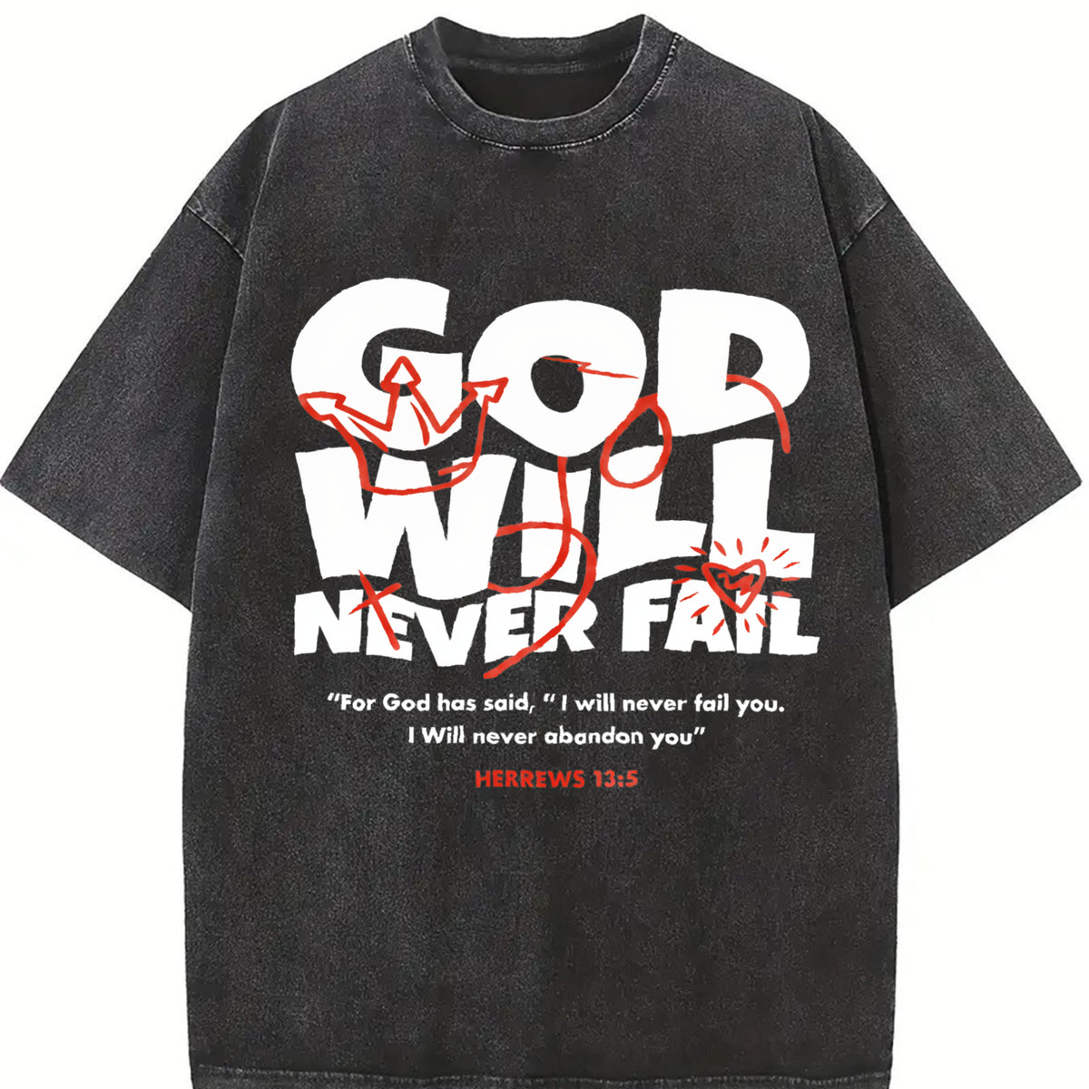 God Will Never Fail You Christian Faith Vintage Washed T-Shirt in Black