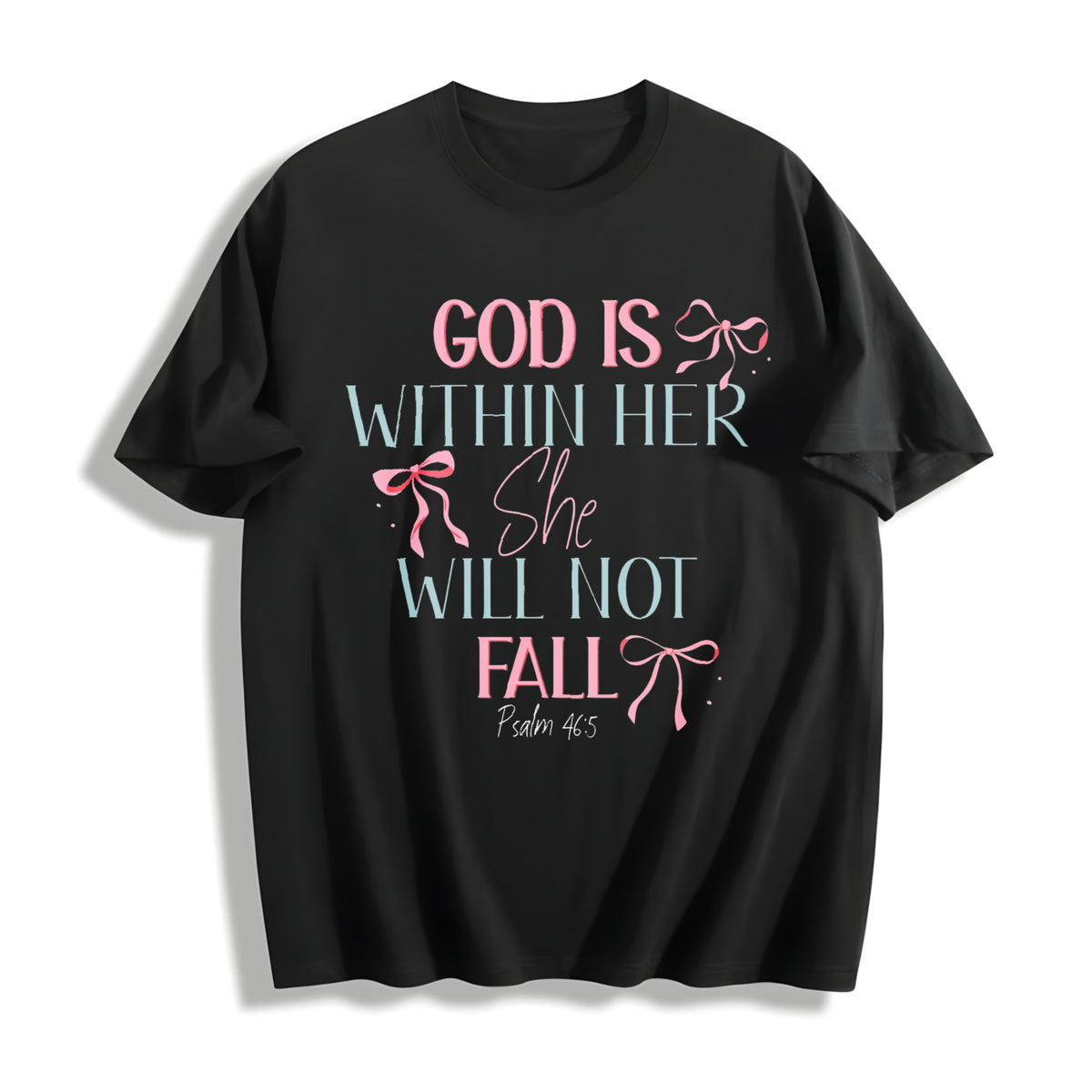 GOD IS Within SHE WILL NOT FALL Cotton T-Shirt in Black