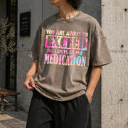 Exceed the Limits of My Medication Vintage Washed T-Shirt in Brown