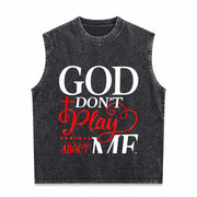 God Dont Play About Me Inspirational Faith Christ Vintage Washed Tank Top in Black