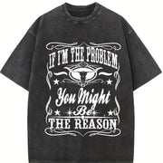 If I'm the Problem You Might Be the Reason Bull Skull vintage washed oversized T-shirt in Black