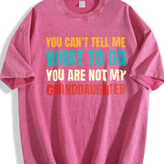 You Can't Tell Me What to Do You're Not My Grand Daughter Vintage Washed T-Shirt in Red