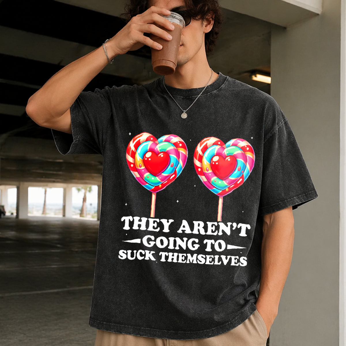 They Aren't Going to Suck Themselves Inappropriate Vintage Washed T-Shirt in Black