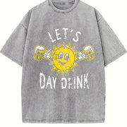 Lets Day Drink Drunken Sunny Booze Drinking for Guys Vintage Washed T-Shirt in Gray