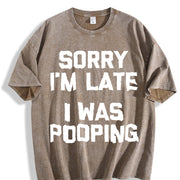 Sorry I'm Late I Was Pooping vintage washed oversized T-shirt in Brown