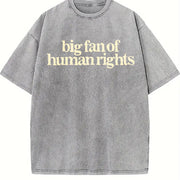 Big Fan of Human Rights Minimalist Vintage Washed T-Shirt in Gray