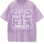You Can't Tell Me Sarcastic Dad Vintage Washed T-Shirt in Purple