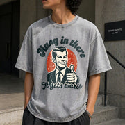 Hang in There Retro Vintage Washed T-Shirt in Gray