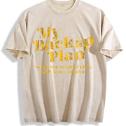 My Backup Plan Has More Alcohol Vintage Washed T-Shirt in Beige