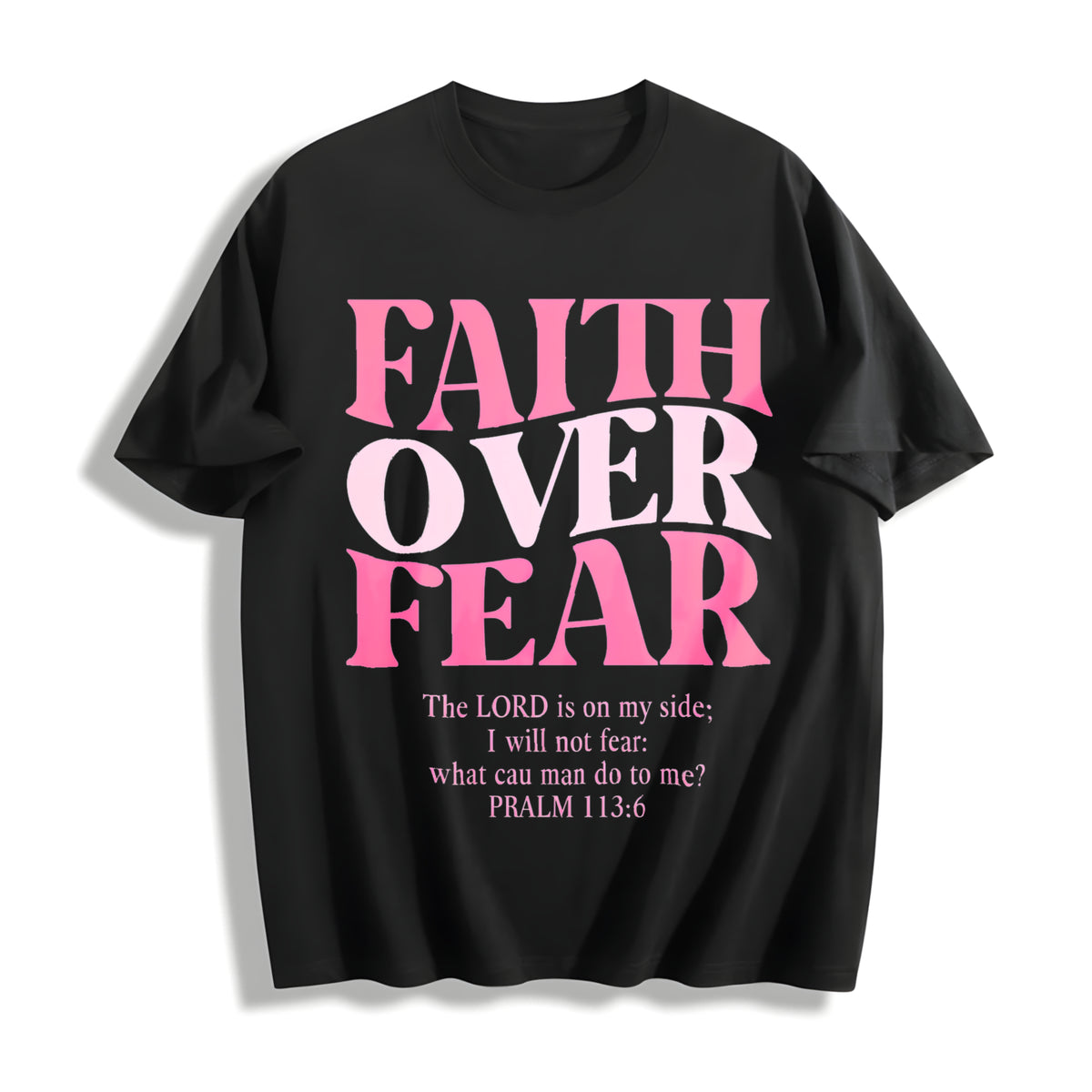 Faith Over Fear Jesus Christian Religious Sayings Bible Cotton T-Shirt in Black