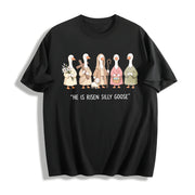 He Is Risen Silly Goose Cotton T-Shirt in Black