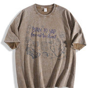 Born to Yap Forced to Chart Vintage Washed T-Shirt in Brown