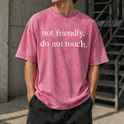 Minimalist Not Friendly Do Not Touch Vintage Washed T-Shirt in Red