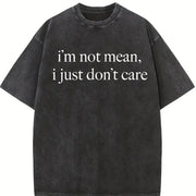 I'm Not Mean I Just Don't Care Vintage Washed T-Shirt in Black