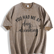 You Had Me at Day Drinking Vintage Washed T-Shirt in Brown