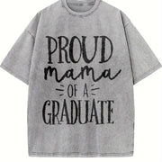 Mom Graduation Proud Mama of a Graduate Graduation Proud Vintage Washed T-Shirt in Gray