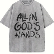 All in God's Hands Faith Vintage Washed T-Shirt in Gray
