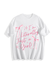 IM Literally Just a Girl Cotton T-Shirt in White