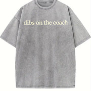 Dibs on the Coach Sports Wife for Football Basketball Vintage Washed T-Shirt in Gray