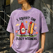 I Squirt on Juicy Wieners Vintage Washed T-Shirt in Purple