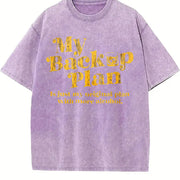 My Backup Plan Has More Alcohol Vintage Washed T-Shirt in Purple