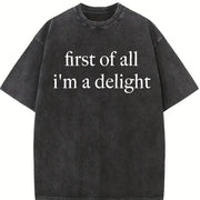 First of All I'm a Delight Vintage Washed T-Shirt in Black